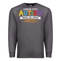 Charcoal Heather someone with autism makes me proud Premium Sweatshirt - linhVisuals