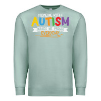 Seafoam someone with autism makes me proud Premium Sweatshirt - linhVisuals