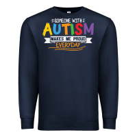 Navy someone with autism makes me proud Premium Sweatshirt - linhVisuals
