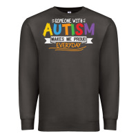 Smoke someone with autism makes me proud Premium Sweatshirt - linhVisuals