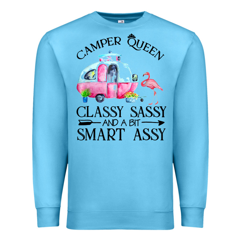 Newcamper Queen Classy Sassy And A Bit Smart Assy Premium Sweatshirt by linhVisuals | Teevron