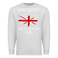 Dove Grey make america great britain again funny uk us Premium Sweatshirt - linhVisuals
