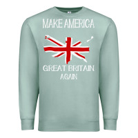 Seafoam make america great britain again funny uk us Premium Sweatshirt - linhVisuals