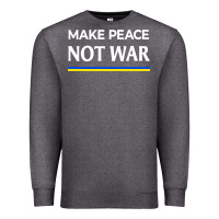 Charcoal Heather make peace not war Premium Sweatshirt - linhVisuals