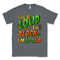Charcoal Heather Say it loud i'm black and i'm proud Classic Tee - HowdyJamesFarm