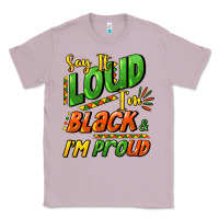 Lilac Say it loud i'm black and i'm proud Classic Tee - HowdyJamesFarm