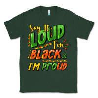 Sports Green Say it loud i'm black and i'm proud Classic Tee - HowdyJamesFarm