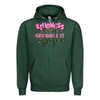 Sports Green kindness is free sprinkle it everywhere Zipper Hoodie - JahusDesignShop