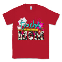 Red Teacher Mom Mother's Day Classic Tee - HowdyJamesFarm