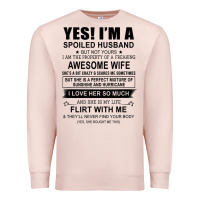 Pale Pink yes i'm a spoiled husband ..awesome wife t shirt Premium Sweatshirt - linhVisuals
