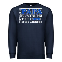 Navy they call me papa because i'm too cool to be grandpa Premium Sweatshirt - linhVisuals
