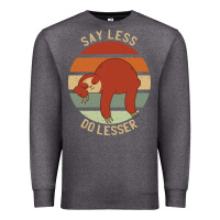 Charcoal Heather say less do lesser funny sloth Premium Sweatshirt - linhVisuals