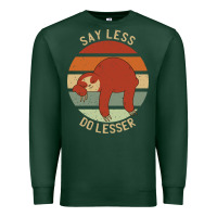 Sports Green say less do lesser funny sloth Premium Sweatshirt - linhVisuals