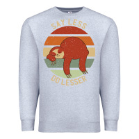 Heather Grey say less do lesser funny sloth Premium Sweatshirt - linhVisuals