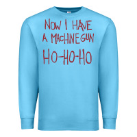 Ocean Blue now i have a machine gun. ho ho ho Premium Sweatshirt - linhVisuals