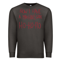 Smoke now i have a machine gun. ho ho ho Premium Sweatshirt - linhVisuals