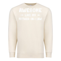 Sandshell awesome like my father in law funny fathers day gift men wom t shirt Premium Sweatshirt - linhVisuals