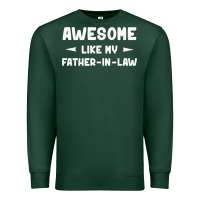 Sports Green awesome like my father in law funny fathers day gift men wom t shirt Premium Sweatshirt - linhVisuals