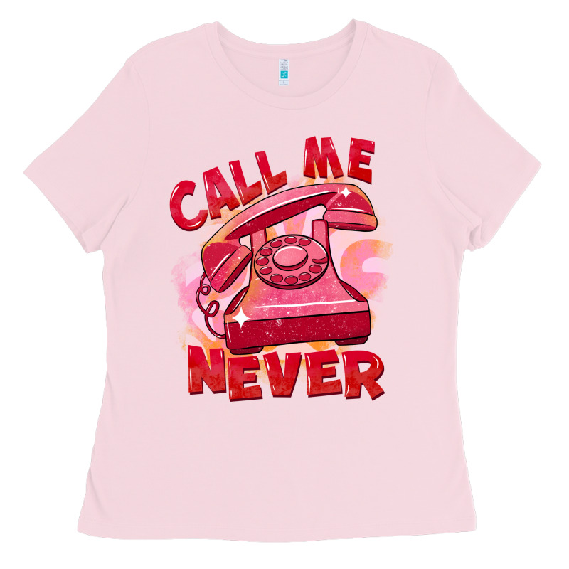 Call Me Never Ladies Tee by FaDigitalArtStudio | Teevron