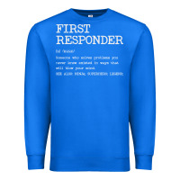 First Responder  Definition Design Premium Sweatshirt | Teevron