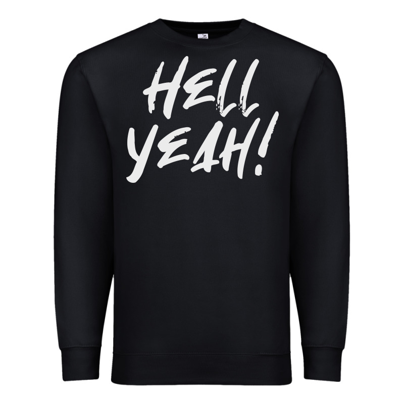 Hell Yeah! Premium Sweatshirt by linhVisuals | Teevron