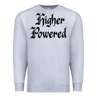 Heather Grey higher powered   alcoholics anonymous slogans Premium Sweatshirt - linhVisuals