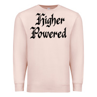 Pale Pink higher powered   alcoholics anonymous slogans Premium Sweatshirt - linhVisuals