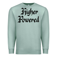 Seafoam higher powered   alcoholics anonymous slogans Premium Sweatshirt - linhVisuals