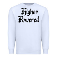 White higher powered   alcoholics anonymous slogans Premium Sweatshirt - linhVisuals