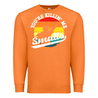 Carrot youre killing me smalls Premium Sweatshirt - linhVisuals