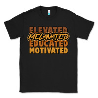 Black Elevated melanated educated motivated Classic Tee - HowdyJamesFarm