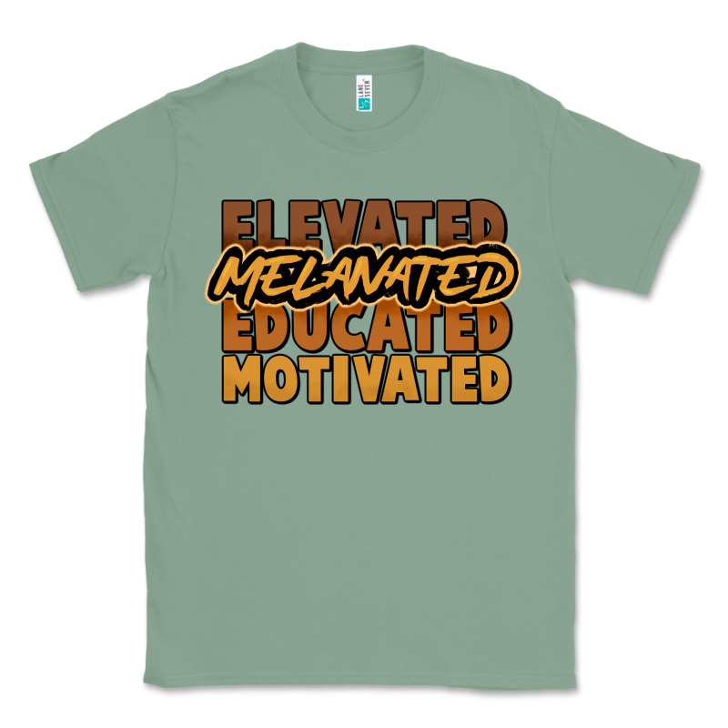 Elevated Melanated Educated Motivated Classic Tee by HowdyJamesFarm | Teevron