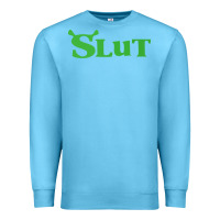 Shrek Slut Green Shirt Premium Sweatshirt | Teevron