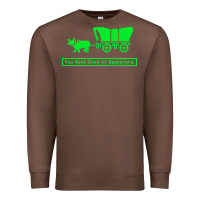 Chestnut you have died of dysentery oregon trail Premium Sweatshirt - linhVisuals