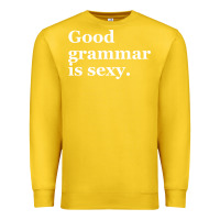 Lemon good grammar is sexy Premium Sweatshirt - linhVisuals