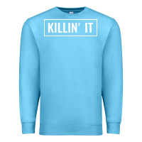 Ocean Blue killin' it t Premium Sweatshirt - linhVisuals