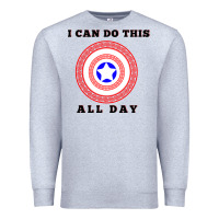 Heather Grey i can do this all day graphic mens & womens t shirt Premium Sweatshirt - linhVisuals