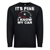 Black Empty gas gauge it’s fine i know my car low fuel joke Premium Sweatshirt - linhVisuals