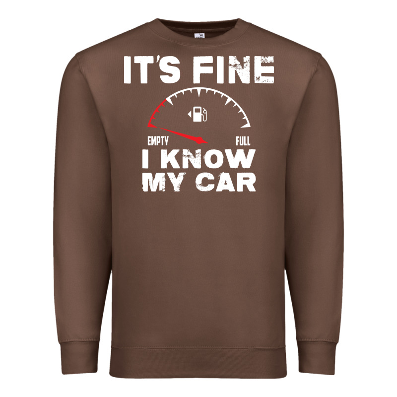 Empty Gas Gauge It’s Fine I Know My Car Low Fuel Joke Premium Sweatshirt by linhVisuals | Teevron