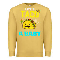 Antique Gold lets taco bout a baby may,5th cinco de mayo mexican party t shirt Premium Sweatshirt - linhVisuals