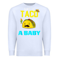 White lets taco bout a baby may,5th cinco de mayo mexican party t shirt Premium Sweatshirt - linhVisuals