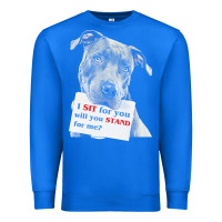 True Royal pitbull t  shirt i sit for you will you stand for me t  shirt Premium Sweatshirt - linhVisuals