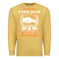 Antique Gold mens i'm not the step dad i'm the dad that stepped up father gift t sh Premium Sweatshirt - linhVisuals