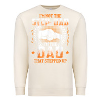 Sandshell mens i'm not the step dad i'm the dad that stepped up father gift t sh Premium Sweatshirt - linhVisuals