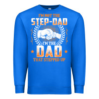 True Royal mens i'm not the step dad i'm the dad that stepped up father gift t sh Premium Sweatshirt - linhVisuals