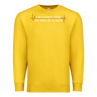 Lemon for a minute there you bored me to death Premium Sweatshirt - linhVisuals