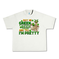 Pistachio buy me green beer and tell me i'm pretty Urban Heavy Tee - FaDigitalArtStudio
