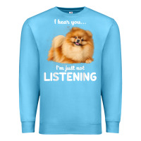 Ocean Blue pomeranian i hear you not listening t shirt Premium Sweatshirt - linhVisuals