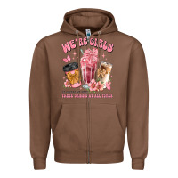 Chestnut were girls of course we need three drinks at all t Zipper Hoodie - JahusDesignShop