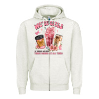 Oatmeal Heather were girls of course we need three drinks at all t Zipper Hoodie - JahusDesignShop